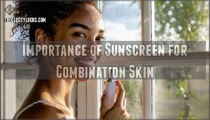 importance of sunscreen for combination skin