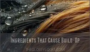 ingredients that cause build-up