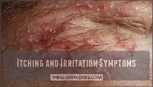 itching and irritation symptoms