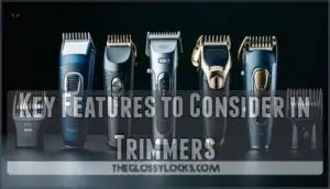 key features to consider in trimmers