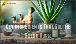 key ingredients that soothe razor burn