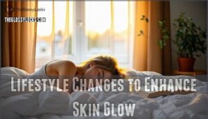 lifestyle changes to enhance skin glow