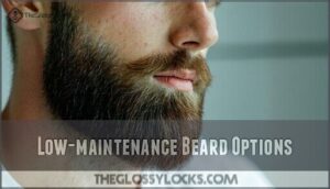low-maintenance beard options