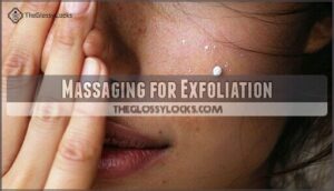 massaging for exfoliation