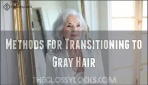 methods for transitioning to gray hair