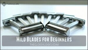 mild blades for beginners