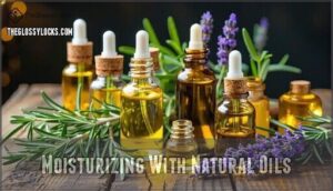 moisturizing with natural oils