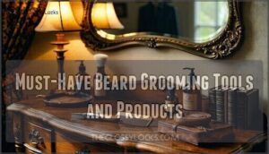 must-have beard grooming tools and products