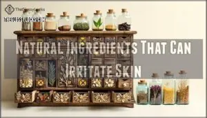 natural ingredients that can irritate skin natural ingredients that can irritate skin