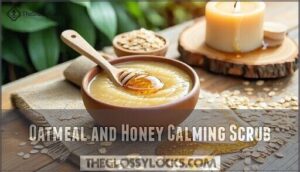 oatmeal and honey calming scrub