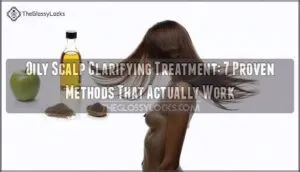 oily scalp clarifying treatment