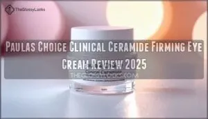 paulas choice clinical ceramide firming eye cream review paulas choice clinical ceramide firming eye cream review