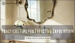 practical tips for effective exfoliation