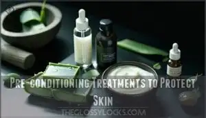 pre-conditioning treatments to protect skin