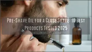 pre shave oil for a close shave