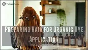 preparing hair for organic dye application