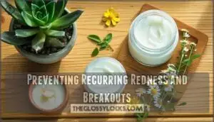 preventing recurring redness and breakouts