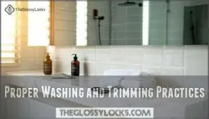 proper washing and trimming practices
