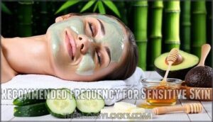 recommended frequency for sensitive skin