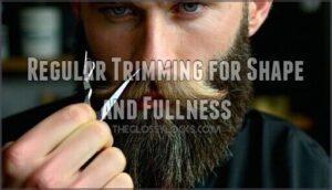 regular trimming for shape and fullness