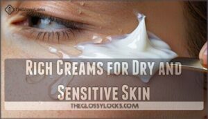 rich creams for dry and sensitive skin