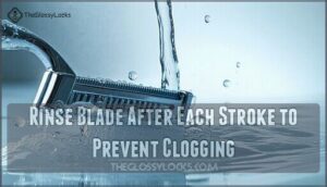 rinse blade after each stroke to prevent clogging