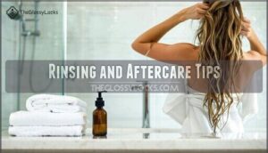 rinsing and aftercare tips