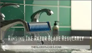 rinsing the razor blade regularly rinsing the razor blade regularly
