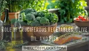 role of cruciferous vegetables, olive oil, and fish