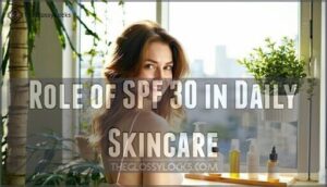 role of spf 30 in daily skincare