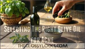 selecting the right olive oil for acne