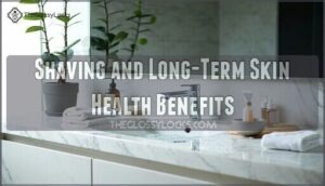 shaving and long-term skin health benefits