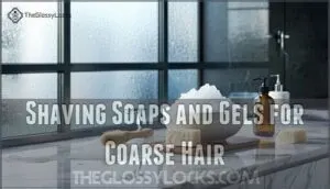 shaving soaps and gels for coarse hair