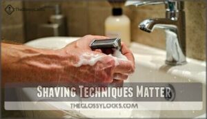 shaving techniques matter