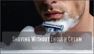 shaving without enough cream shaving without enough cream