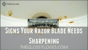 signs your razor blade needs sharpening