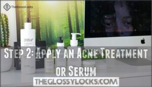 step 2: apply an acne treatment or serum