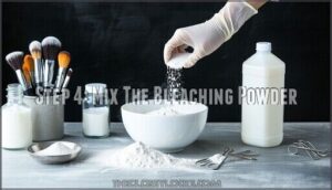 step 4: mix the bleaching powder