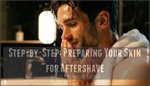 step-by-step: preparing your skin for aftershave