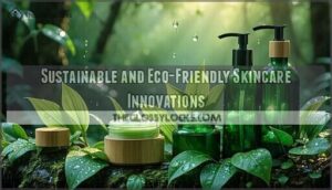 sustainable and eco-friendly skincare innovations