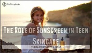 the role of sunscreen in teen skincare