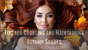 tips for choosing and maintaining autumn shades