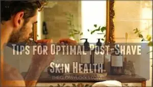 tips for optimal post-shave skin health
