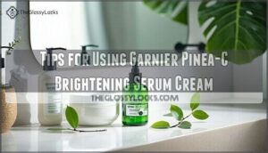 tips for using garnier pinea-c brightening serum cream