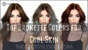 top brunette colors for cool skin