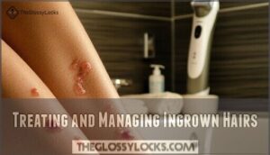 treating and managing ingrown hairs