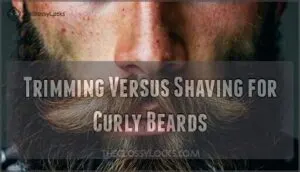 trimming versus shaving for curly beards