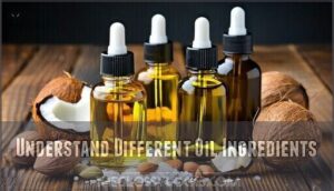 understand different oil ingredients
