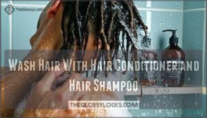 wash hair with hair conditioner and hair shampoo