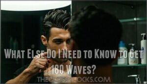 what else do i need to know to get 180 waves